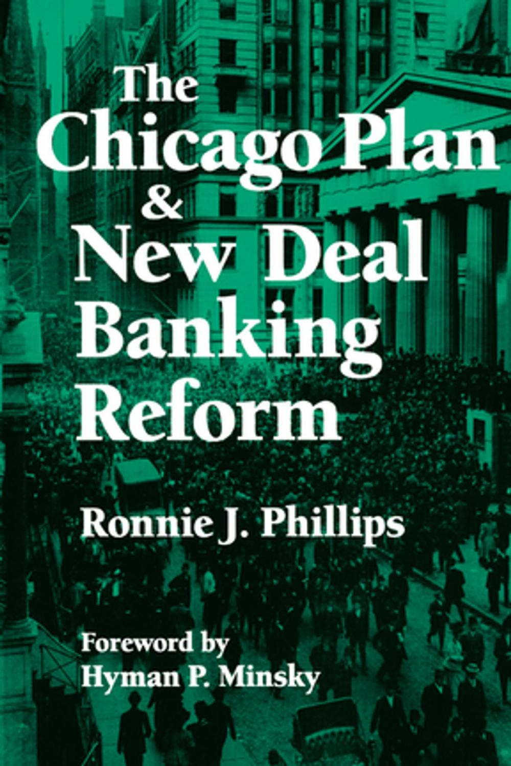 Big bigCover of The Chicago Plan and New Deal Banking Reform
