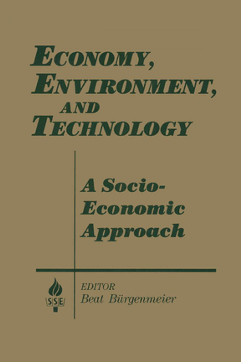 Big bigCover of Economy, Environment and Technology: A Socioeconomic Approach