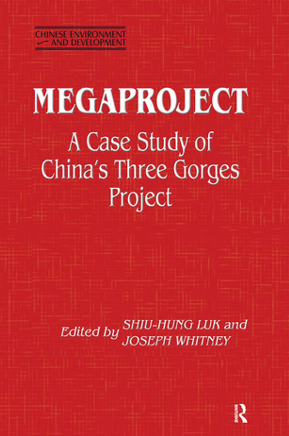 Big bigCover of Megaproject: Case Study of China's Three Gorges Project