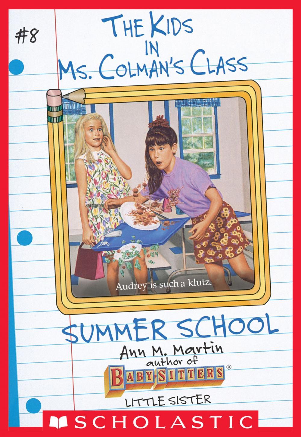 Big bigCover of Summer School (The Kids in Ms. Colman's Class #8)