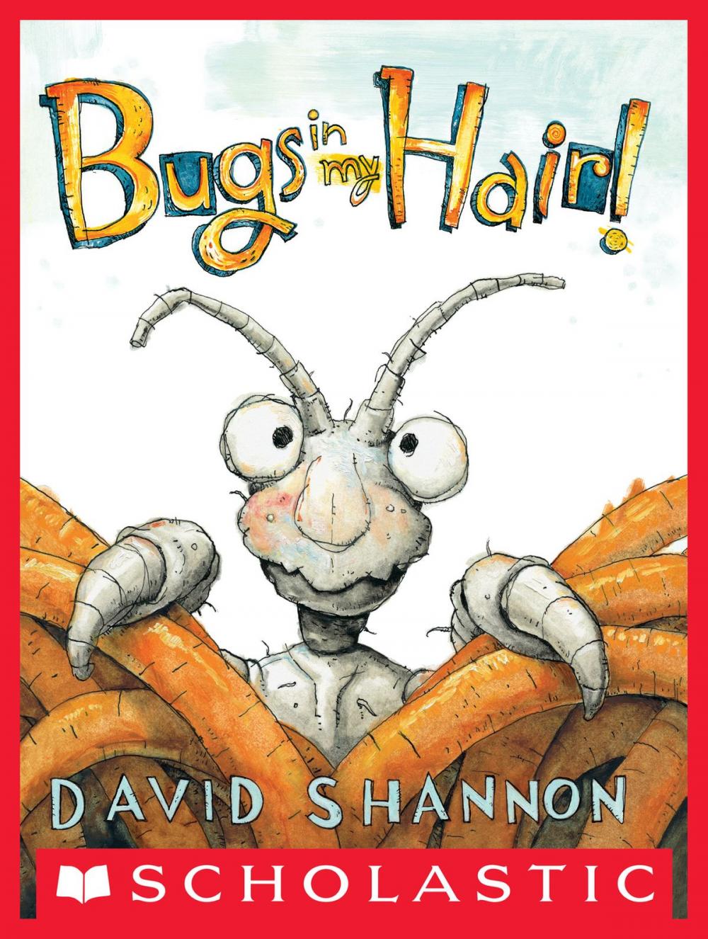 Big bigCover of Bugs in My Hair!