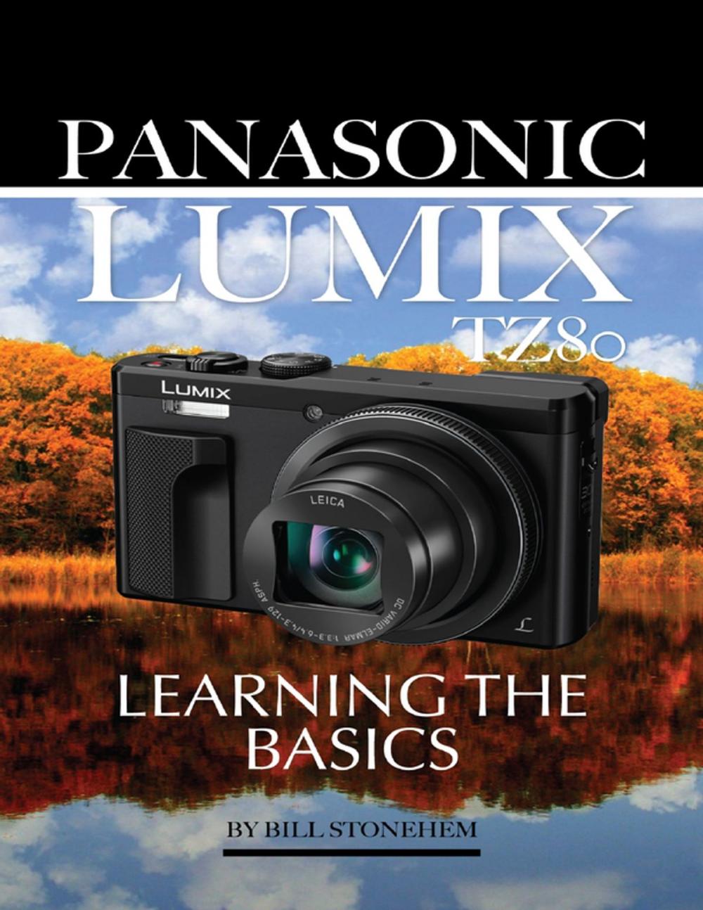 Big bigCover of Panasonic Lumix Tz80: Learning the Basics
