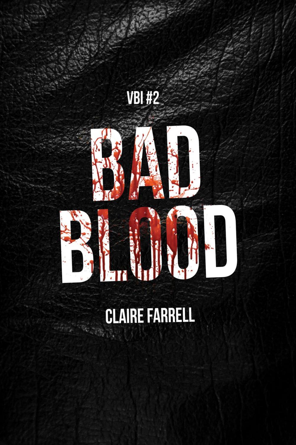 Big bigCover of Bad Blood (V.B.I. #2)