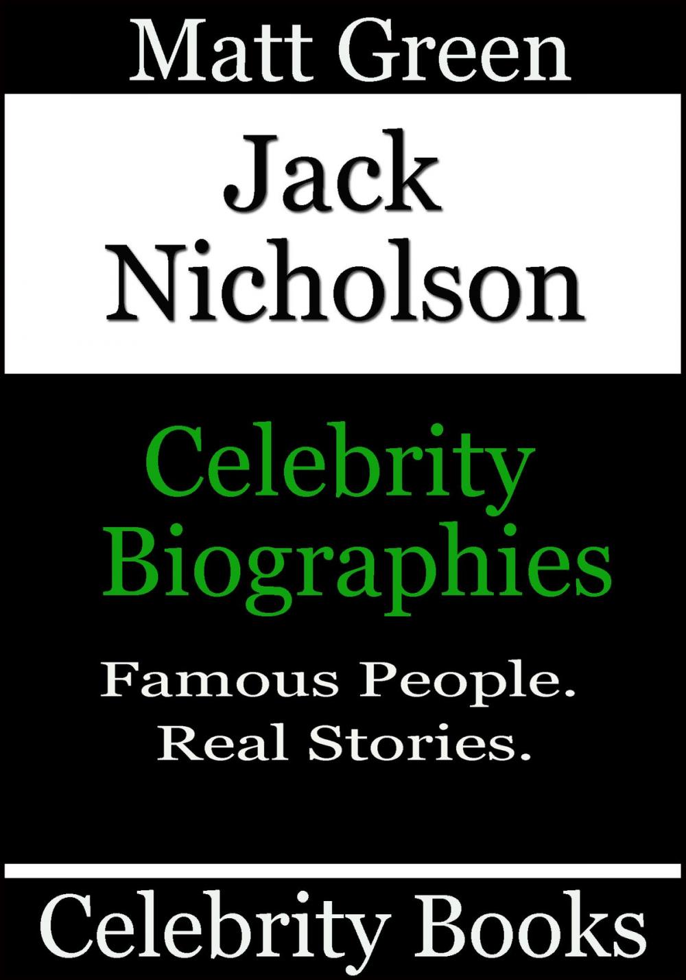 Big bigCover of Jack Nicholson: Celebrity Biographies