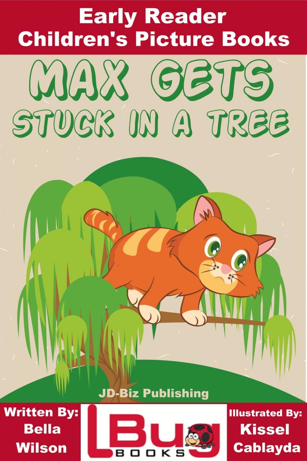 Big bigCover of Max Gets Stuck In a Tree: Early Reader - Children's Picture Books