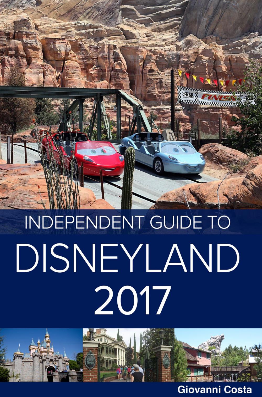 Big bigCover of The Independent Guide to Disneyland 2017