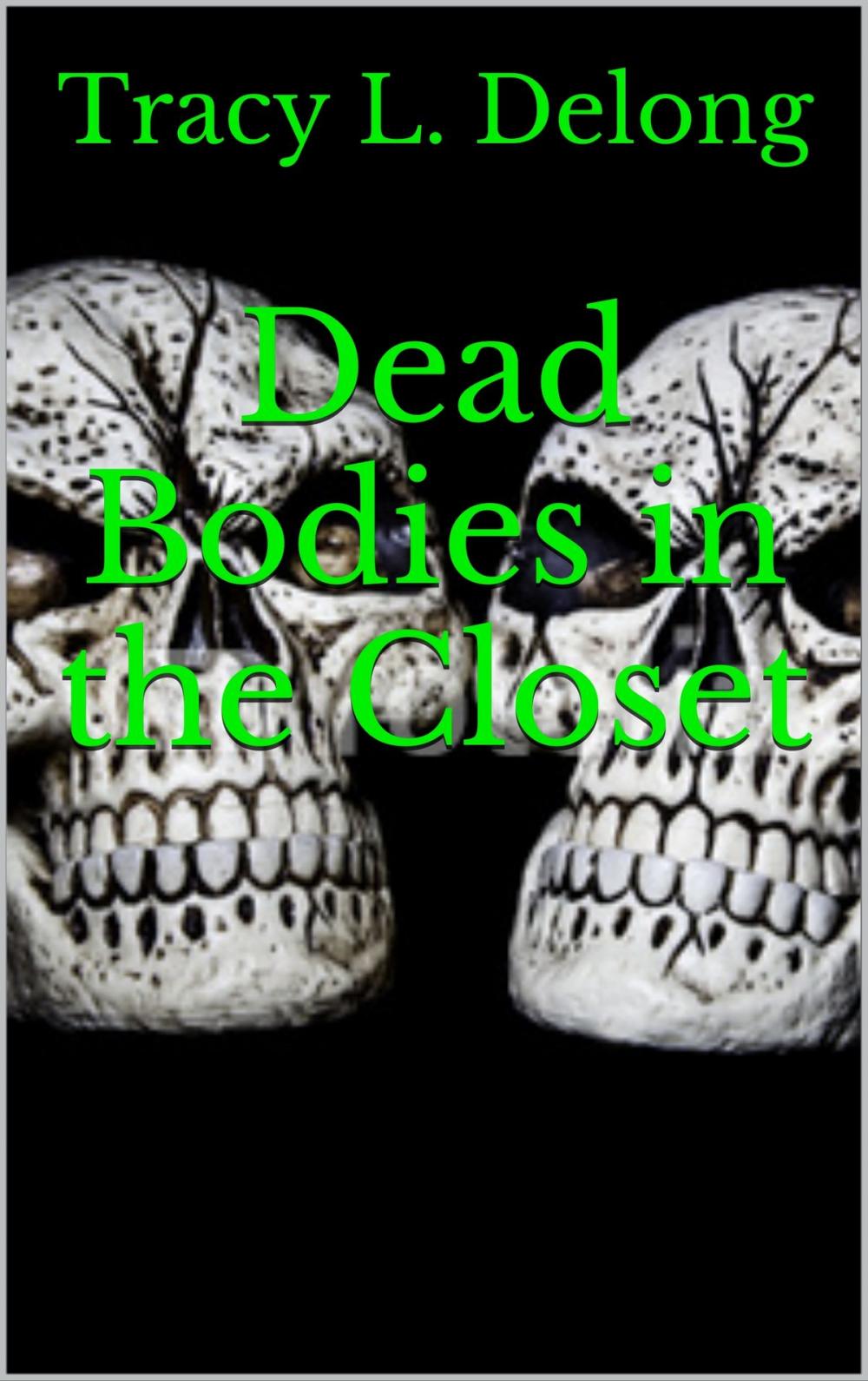 Big bigCover of Dead Bodies in the Closet