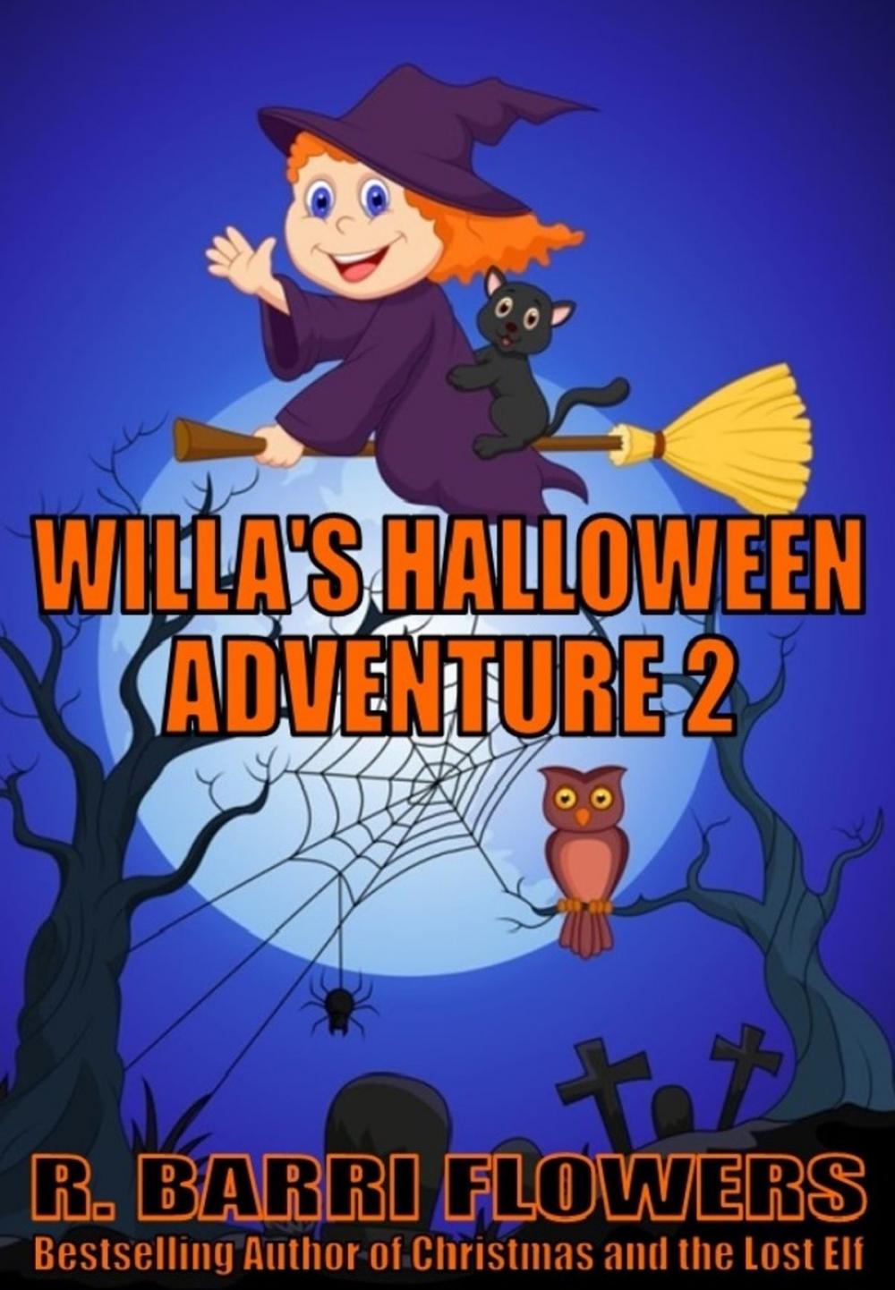 Big bigCover of Willa's Halloween Adventure 2 (A Children's Picture Book)
