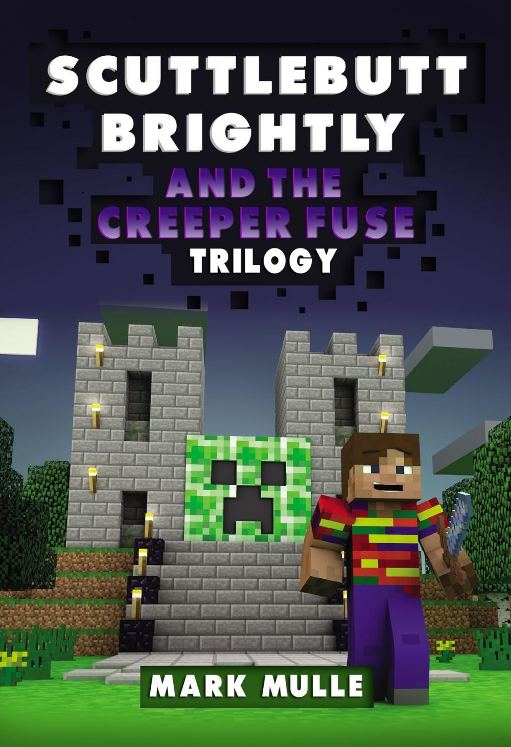 Big bigCover of Scuttlebutt Brightly and the Creeper’s Fuse Trilogy