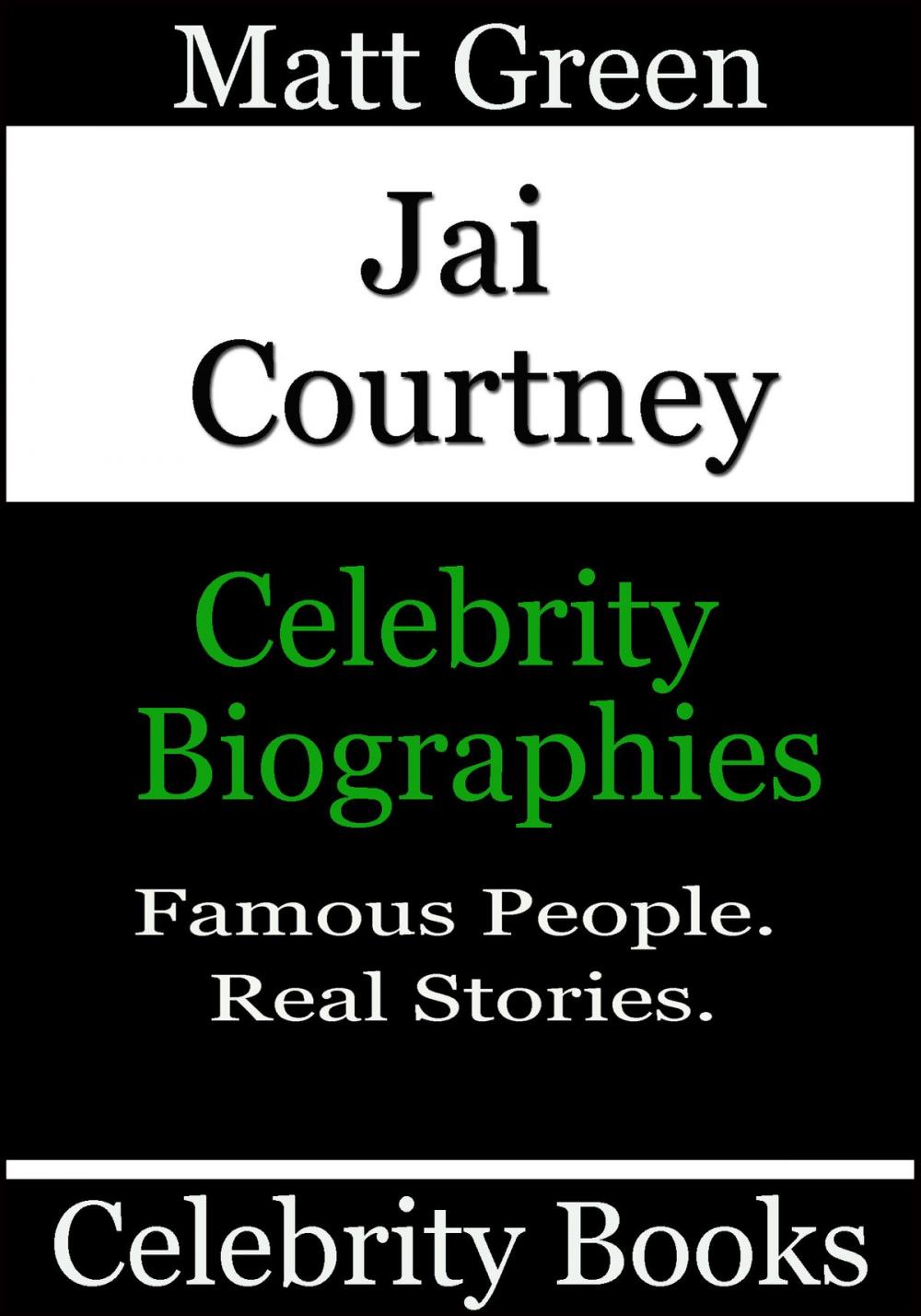 Big bigCover of Jai Courtney: Celebrity Biographies