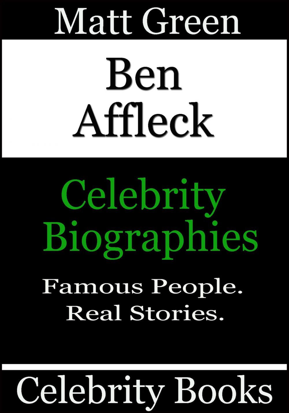 Big bigCover of Ben Affleck: Celebrity Biographies