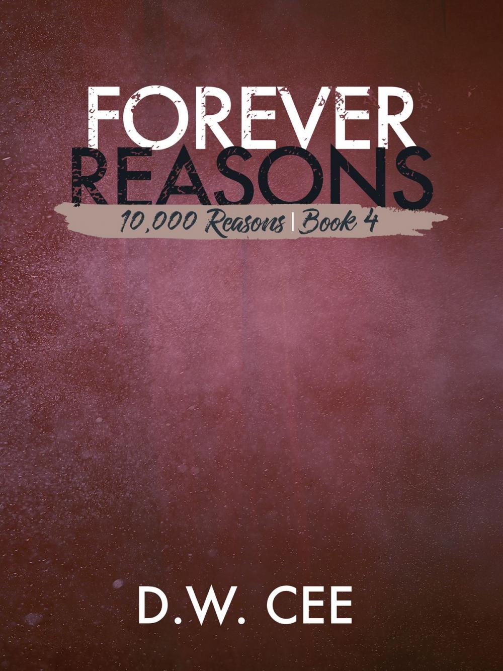 Big bigCover of Forever Reasons (10,000 Reasons Book 4)