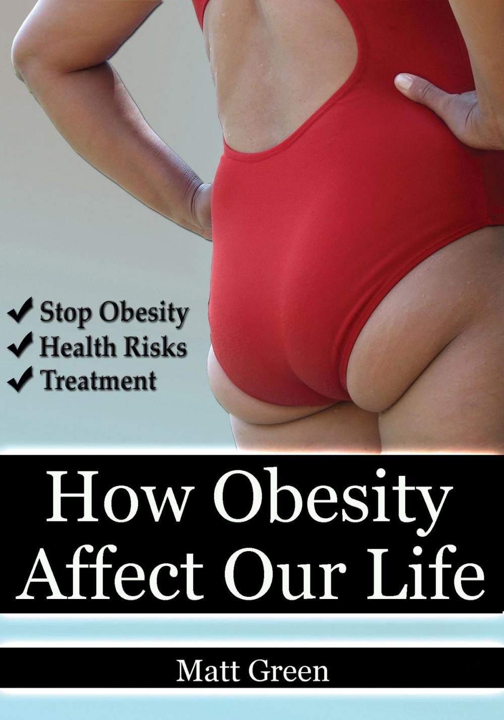 Big bigCover of How Obesity Affect Our Life