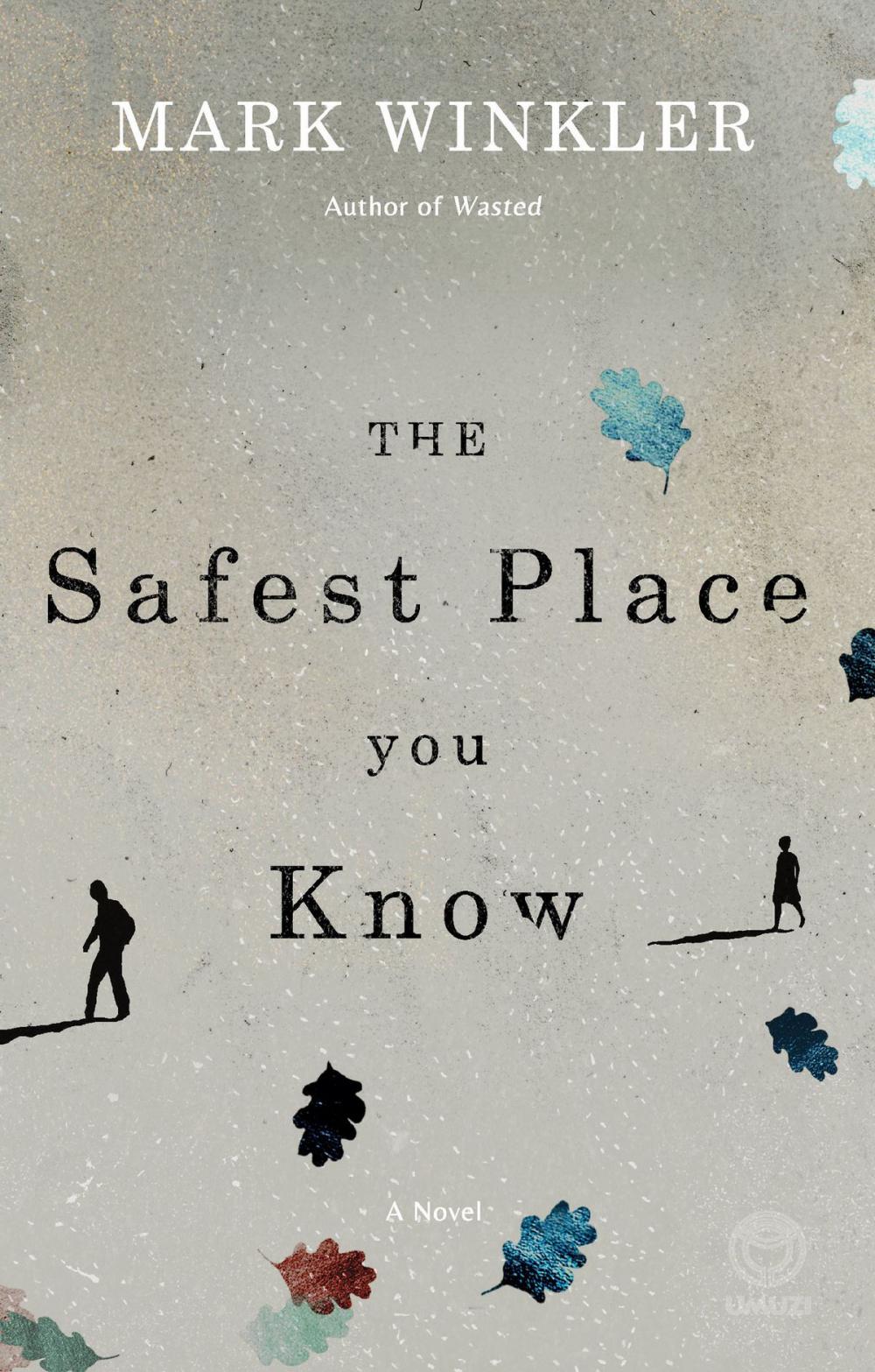 Big bigCover of The Safest Place You Know