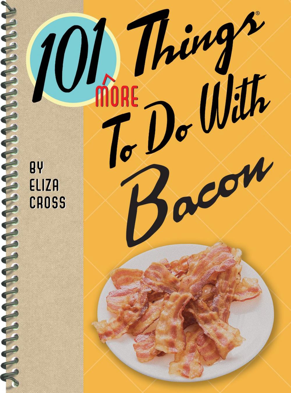 Big bigCover of 101 More Things to Do with Bacon