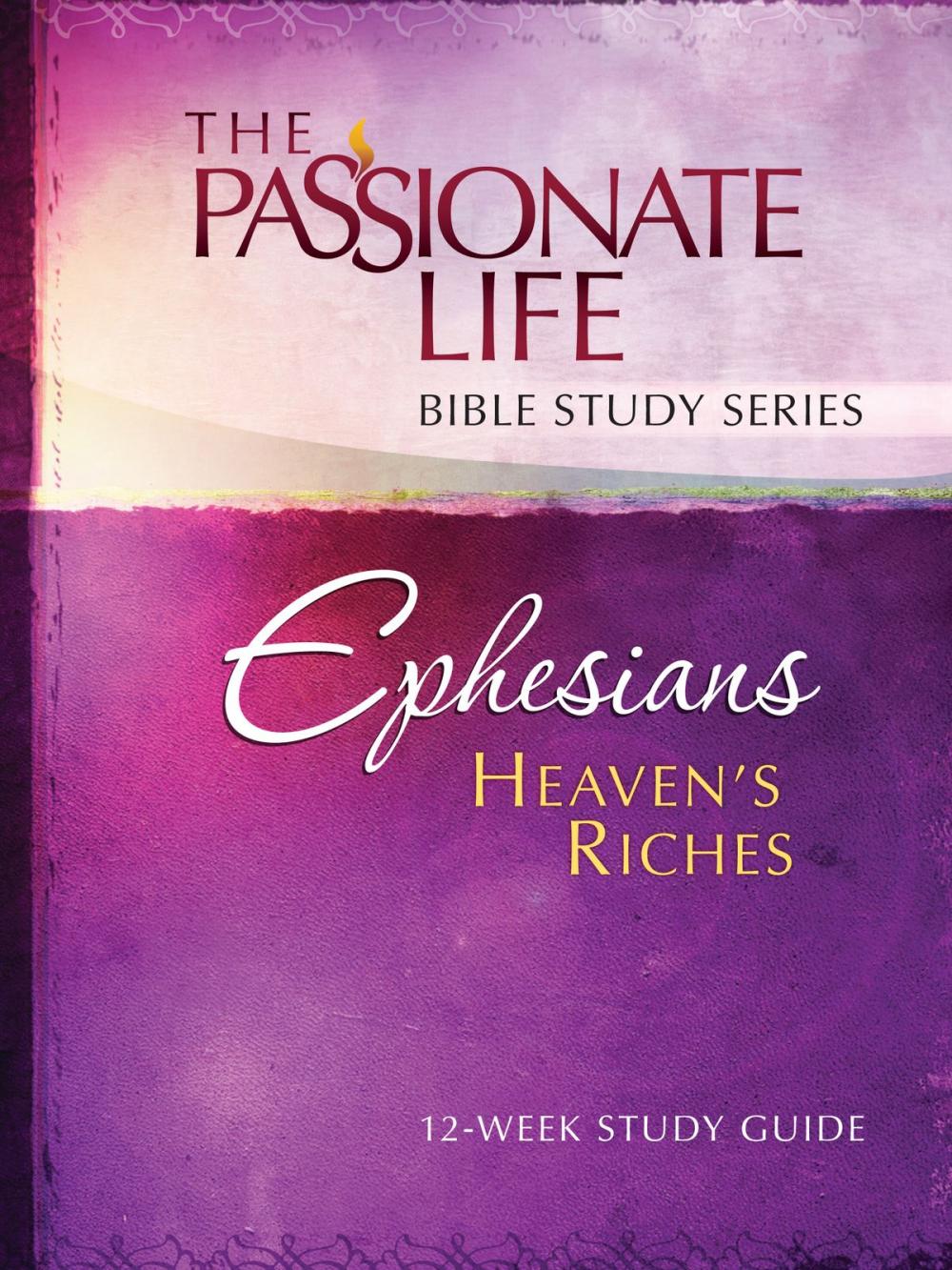 Big bigCover of Ephesians: Heaven's Riches 12-week Study Guide