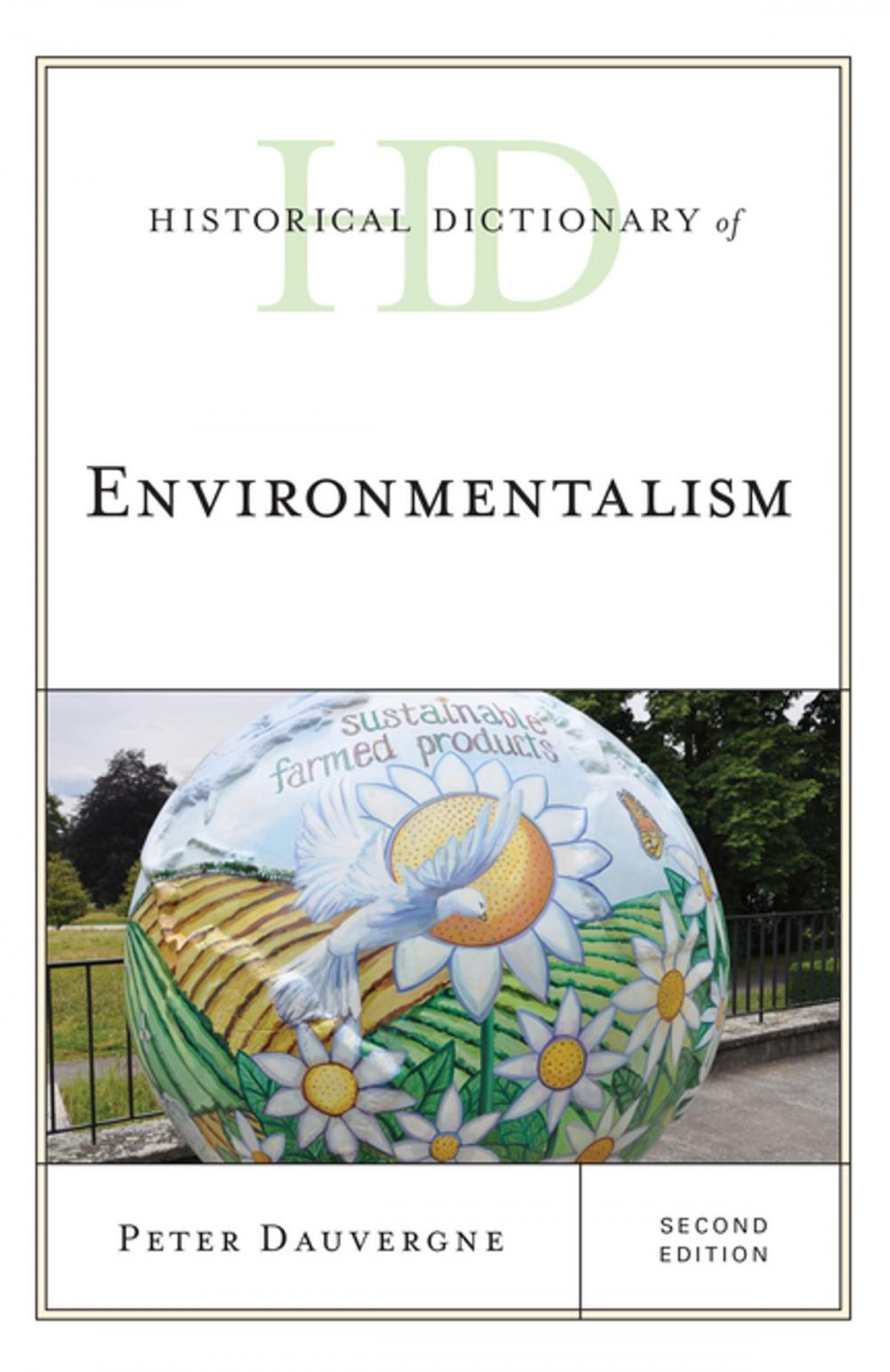 Big bigCover of Historical Dictionary of Environmentalism