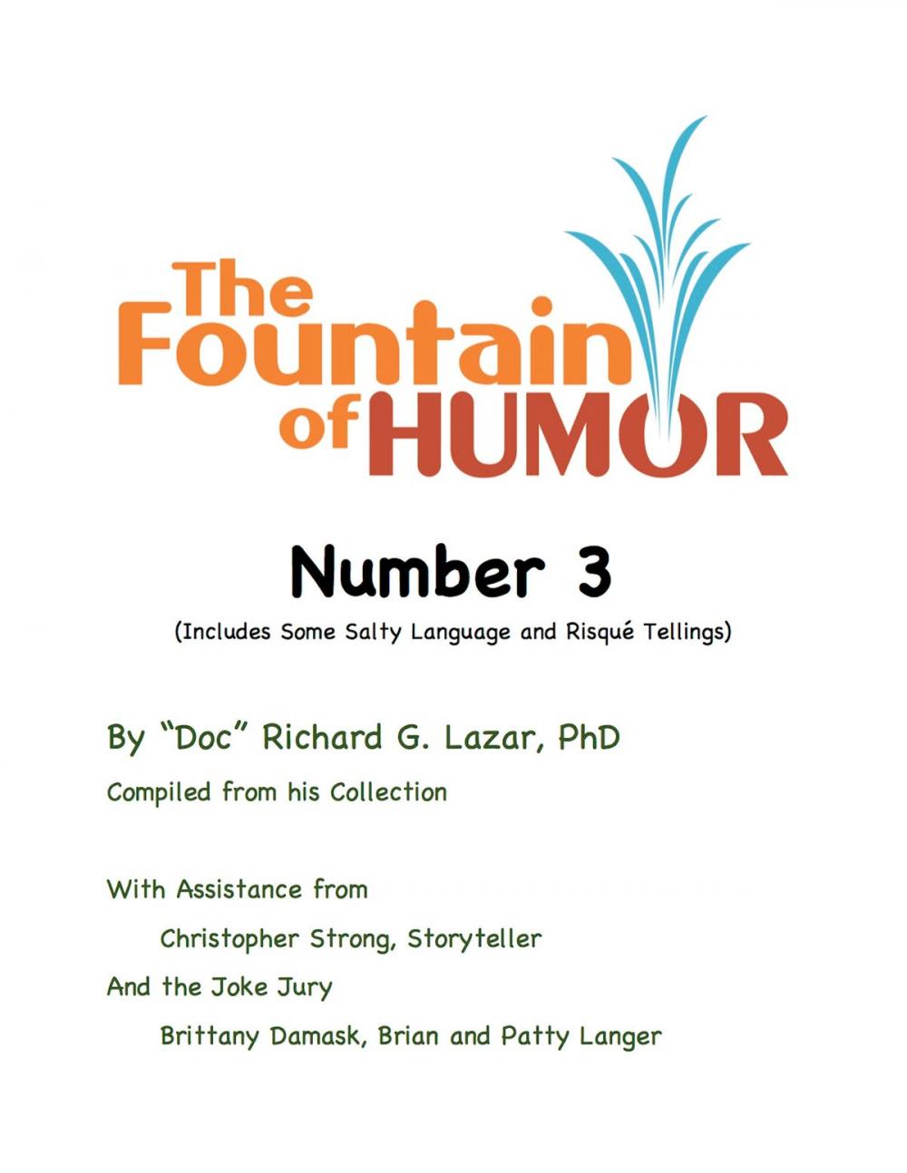 Big bigCover of The Fountain of Humor Number 3 (Includes Some Salty Language and RisquÃ© Tellings)