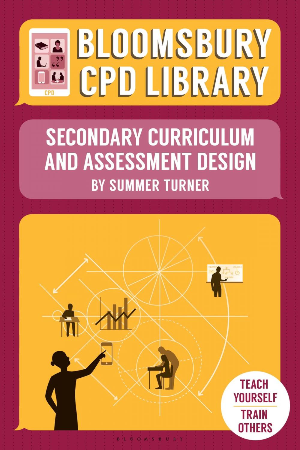Big bigCover of Bloomsbury CPD Library: Secondary Curriculum and Assessment Design