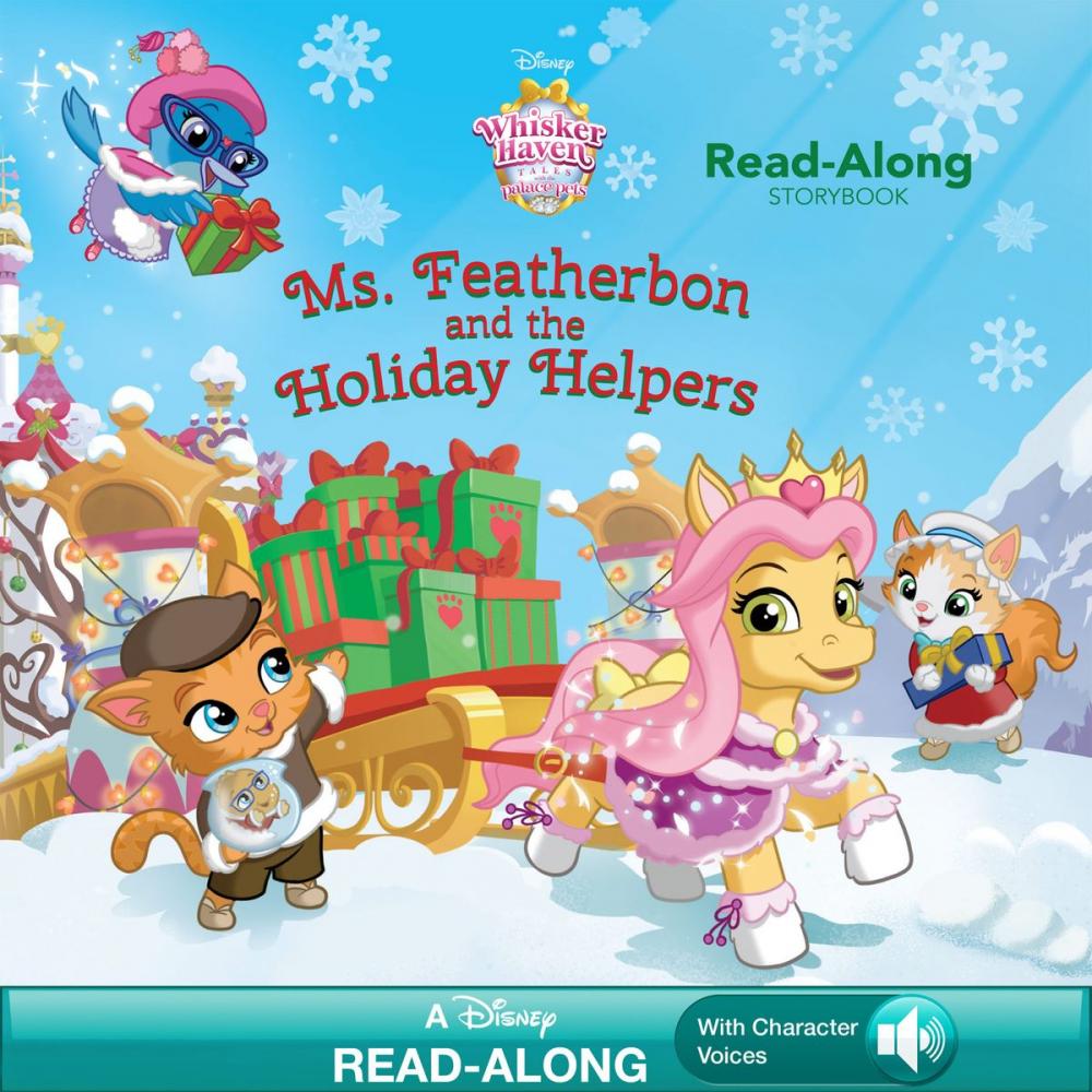 Big bigCover of Whisker Haven Tales with the Palace Pets:: Ms. Featherbon and the Holiday Helper Read-Along Storybook