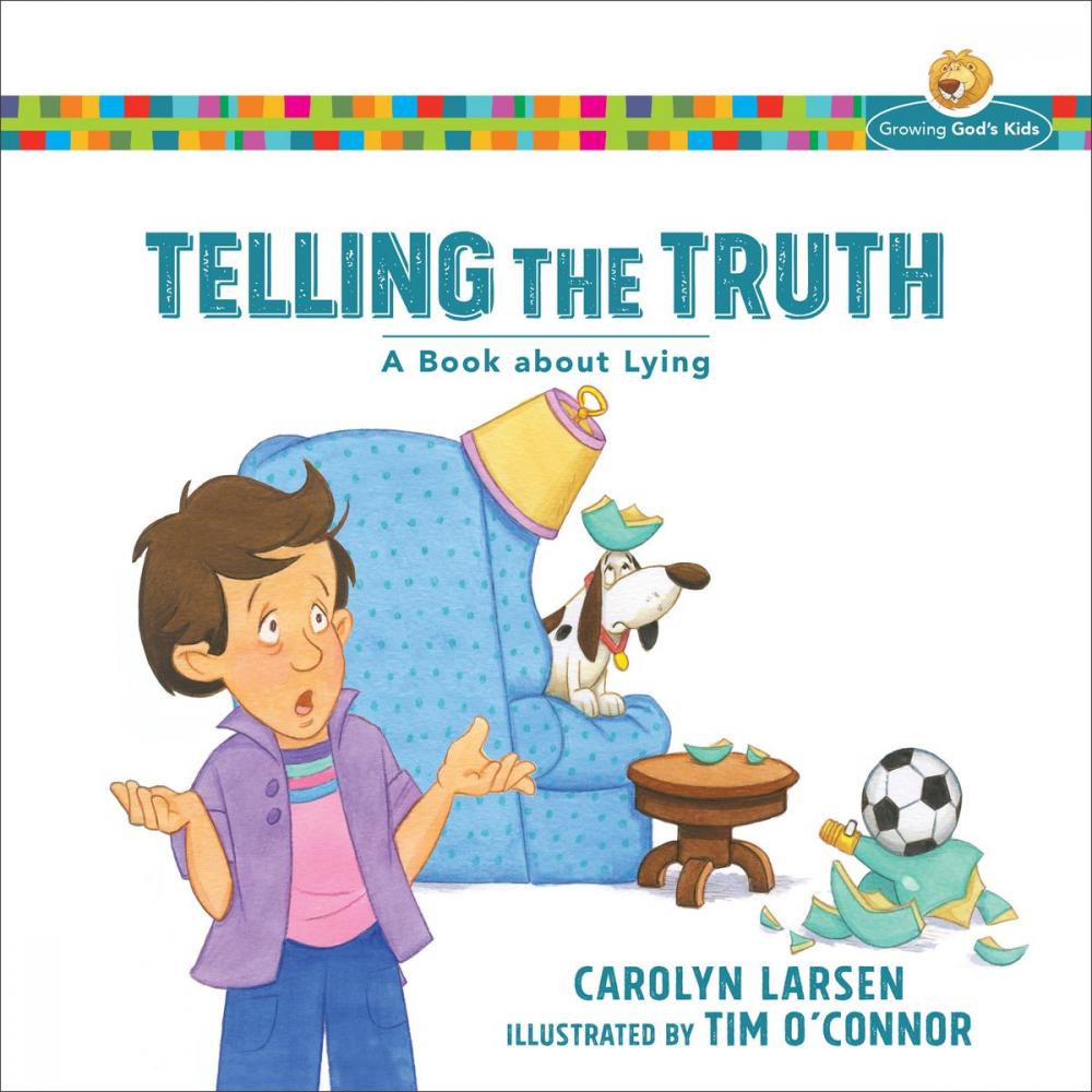 Big bigCover of Telling the Truth (Growing God's Kids)