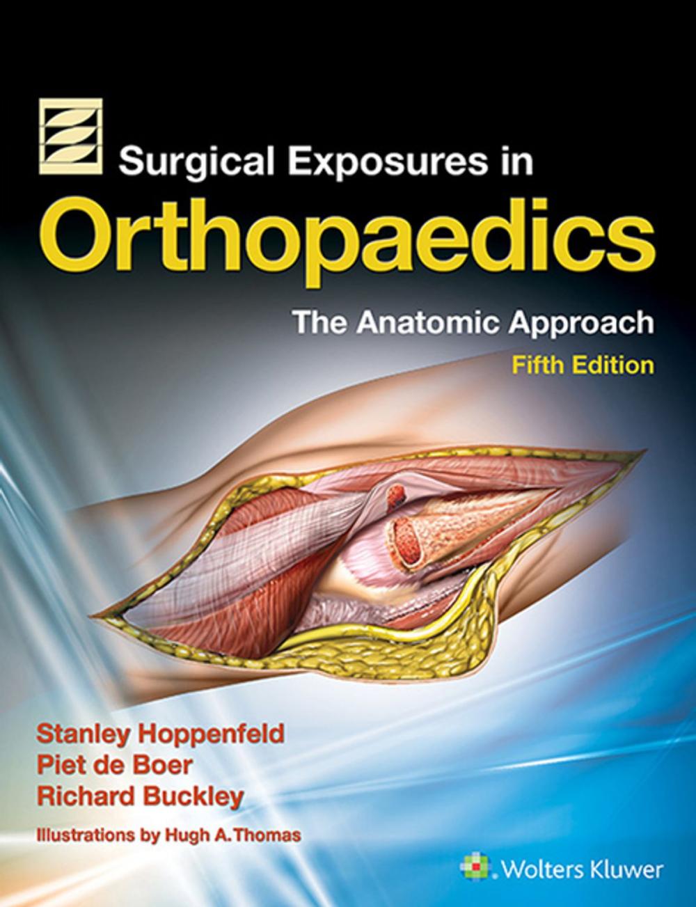 Big bigCover of Surgical Exposures in Orthopaedics: The Anatomic Approach