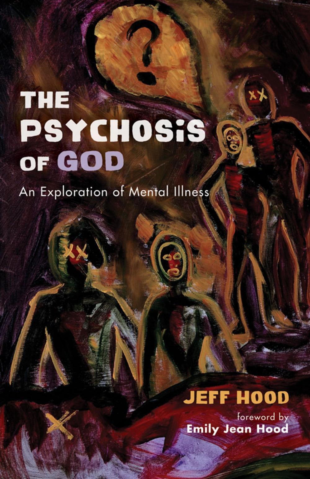Big bigCover of The Psychosis of God