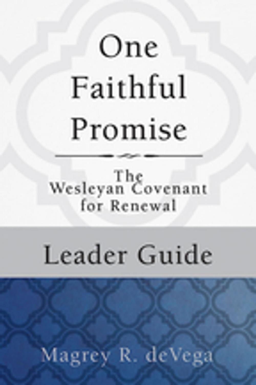 Big bigCover of One Faithful Promise: Leader Guide