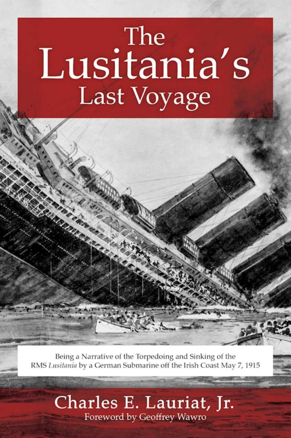 Big bigCover of The Lusitania's Last Voyage