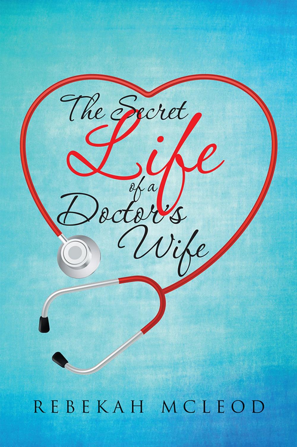 Big bigCover of The Secret Life of a Doctor’S Wife