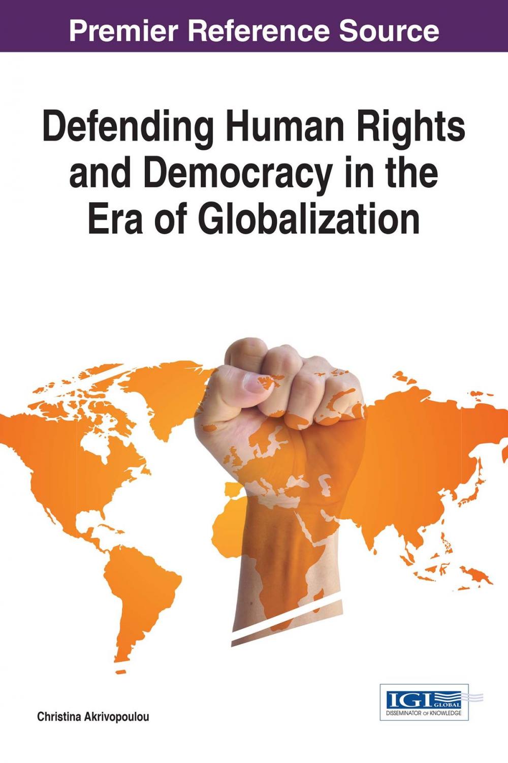Big bigCover of Defending Human Rights and Democracy in the Era of Globalization