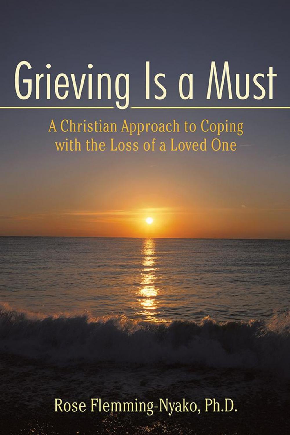 Big bigCover of Grieving Is a Must