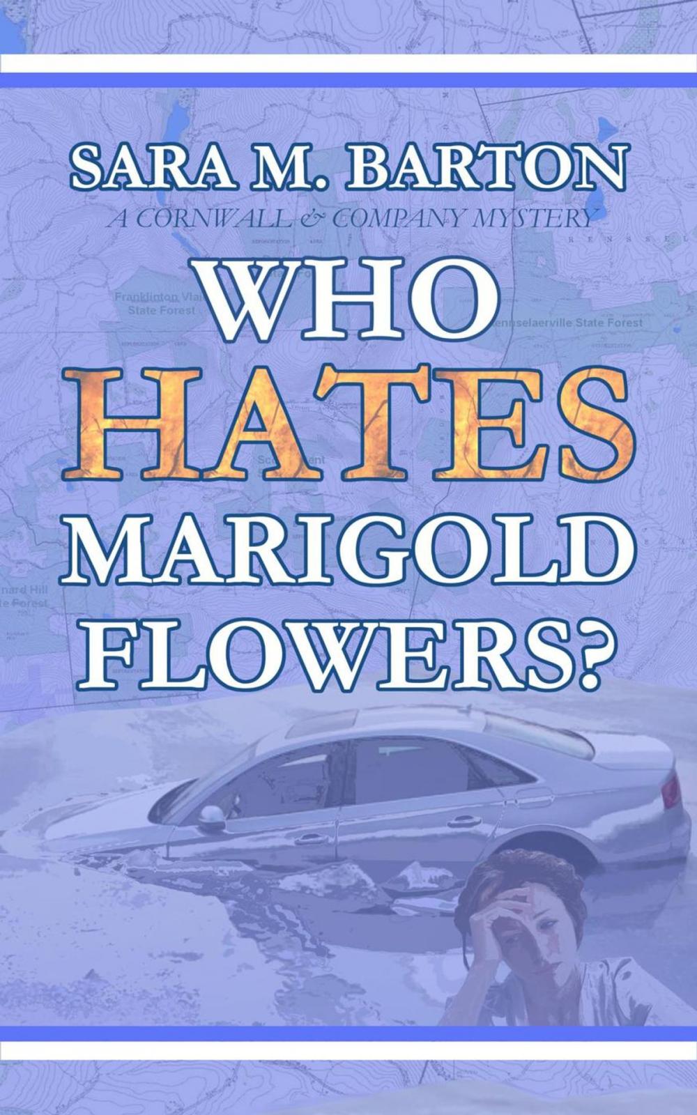 Big bigCover of Who Hates Marigold Flowers?