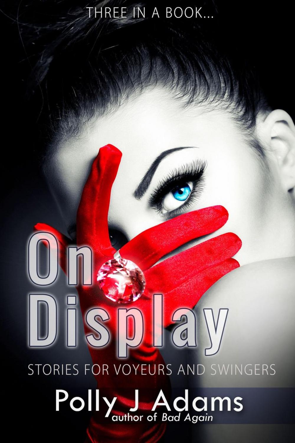 Big bigCover of On Display: Stories for Voyeurs and Swingers