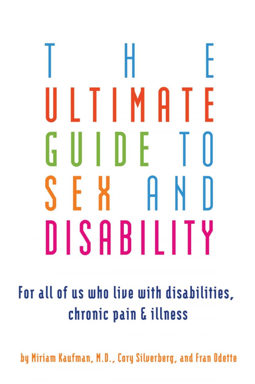 Big bigCover of The Ultimate Guide to Sex and Disability
