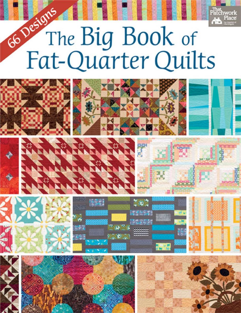 Big bigCover of The Big Book of Fat-Quarter Quilts