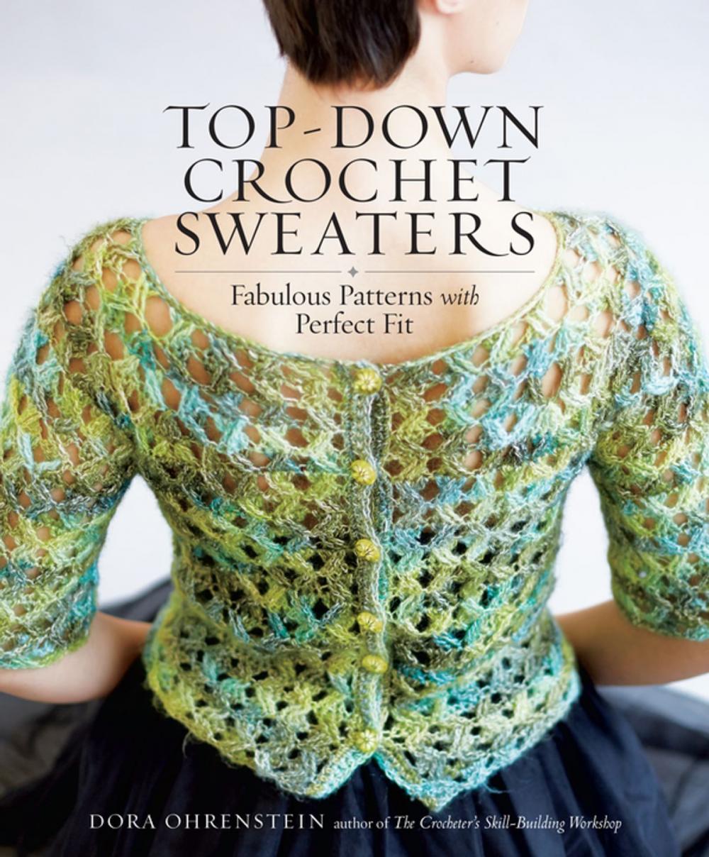 Big bigCover of Top-Down Crochet Sweaters