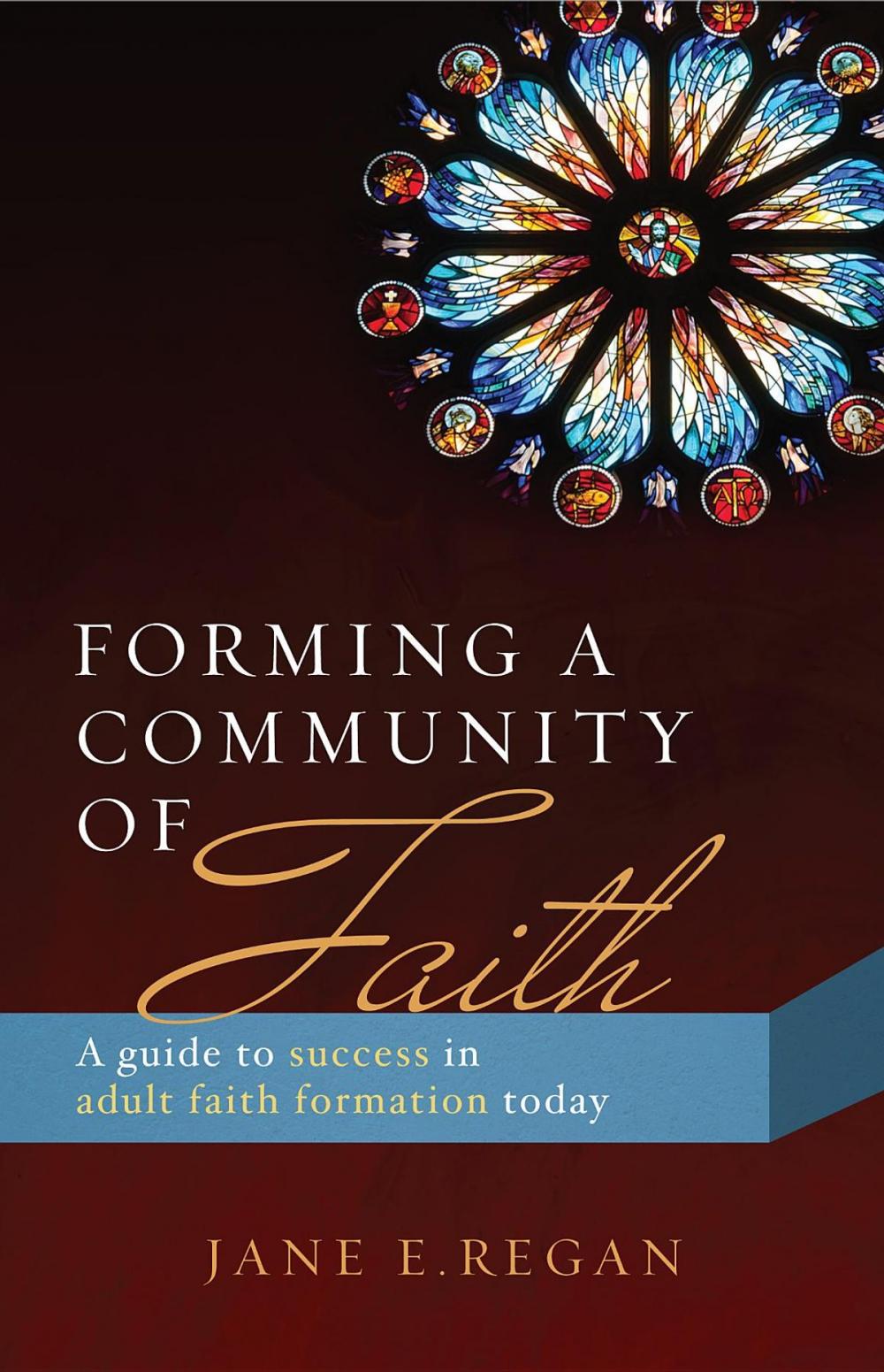 Big bigCover of Forming a Community of Faith