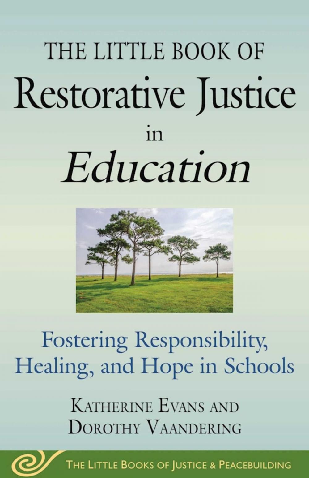 Big bigCover of The Little Book of Restorative Justice in Education
