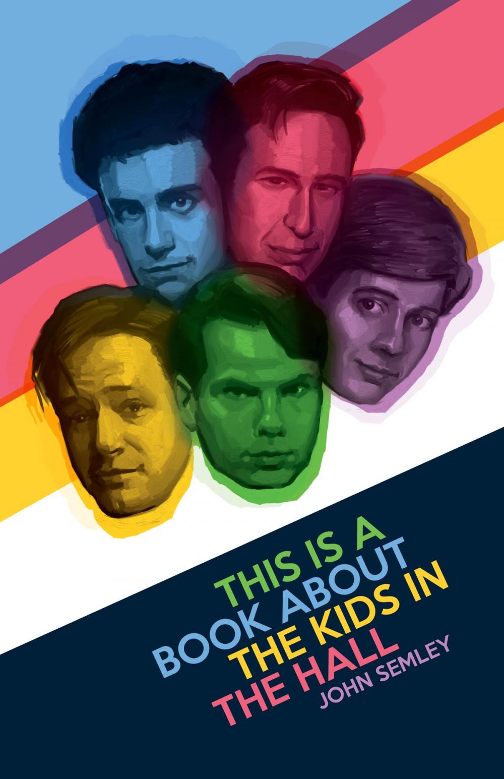 Big bigCover of This Is a Book About the Kids in the Hall