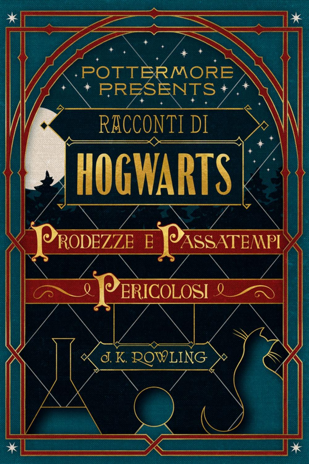 Big bigCover of Racconti di Hogwarts: prodezze e passatempi pericolosi