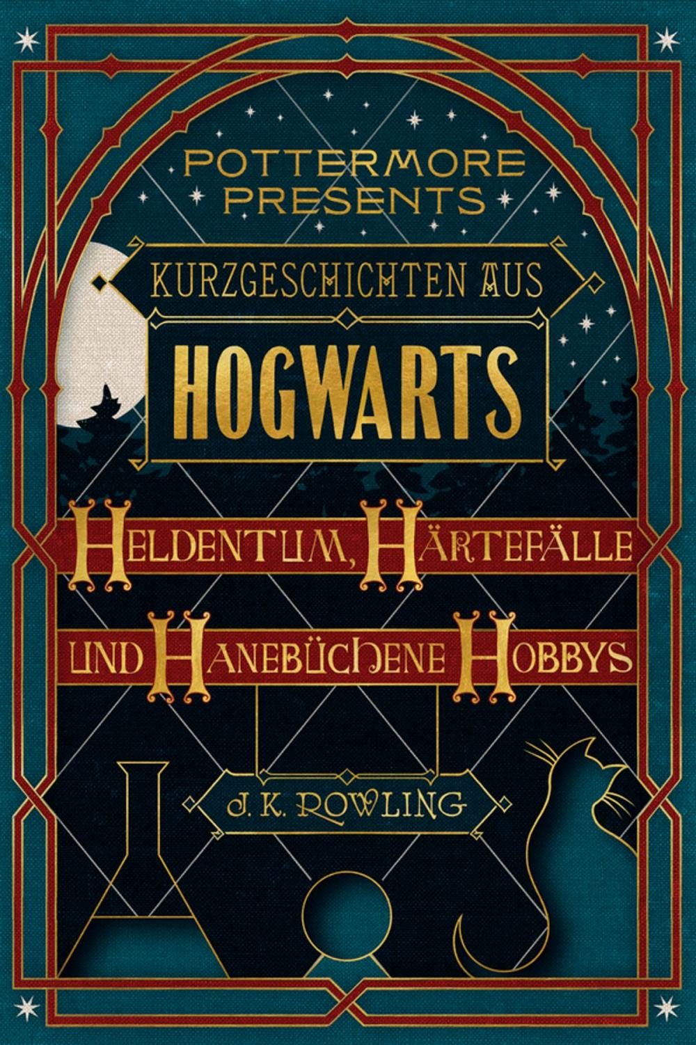 Big bigCover of Kurzgeschichten aus Hogwarts: Heldentum, Härtefälle und hanebüchene Hobbys