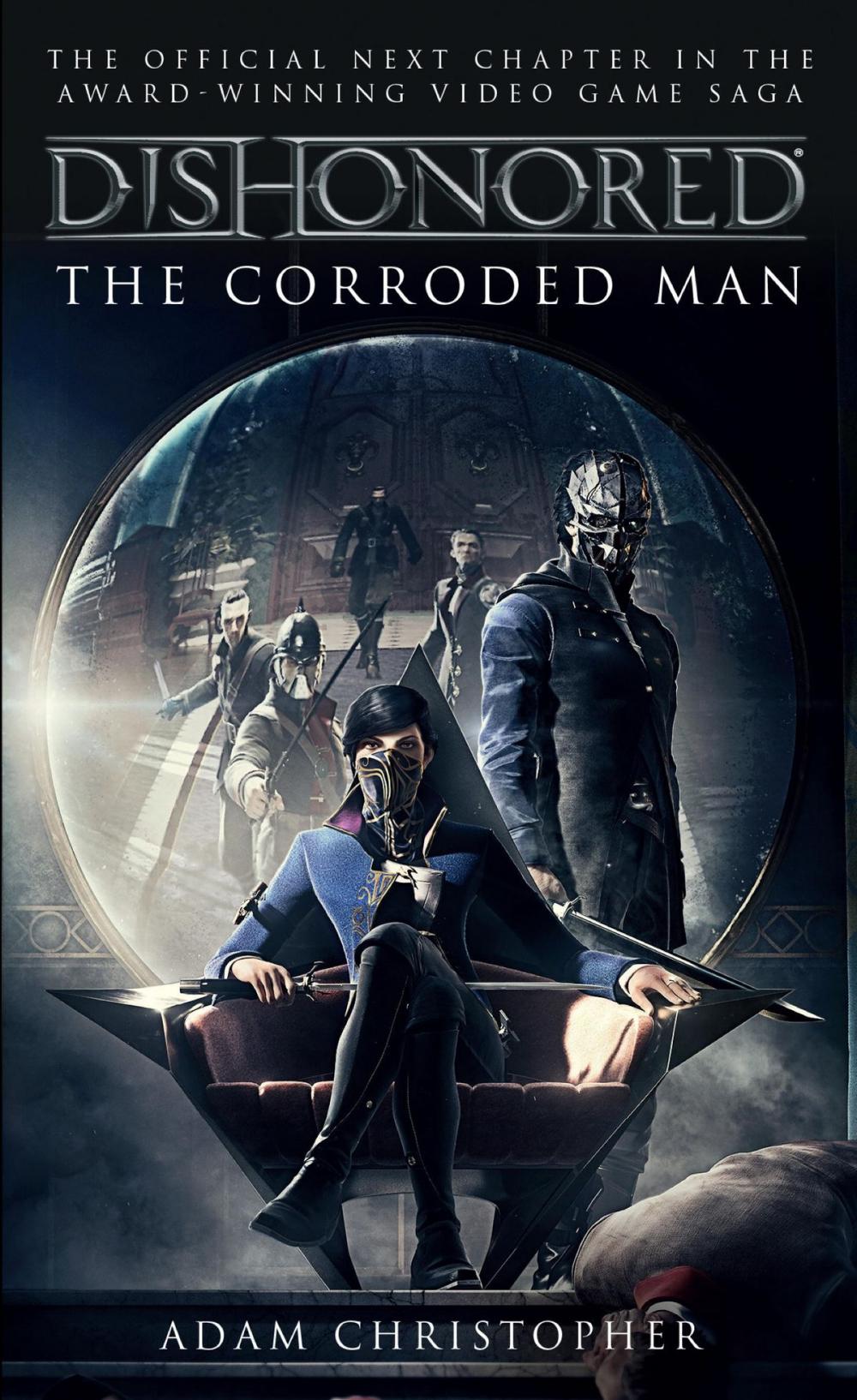 Big bigCover of Dishonored - The Corroded Man