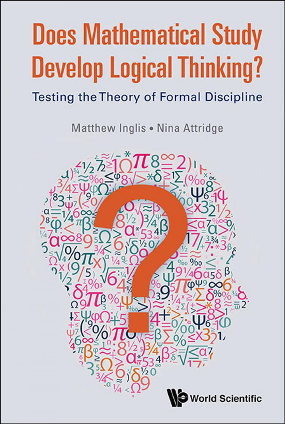 Big bigCover of Does Mathematical Study Develop Logical Thinking?