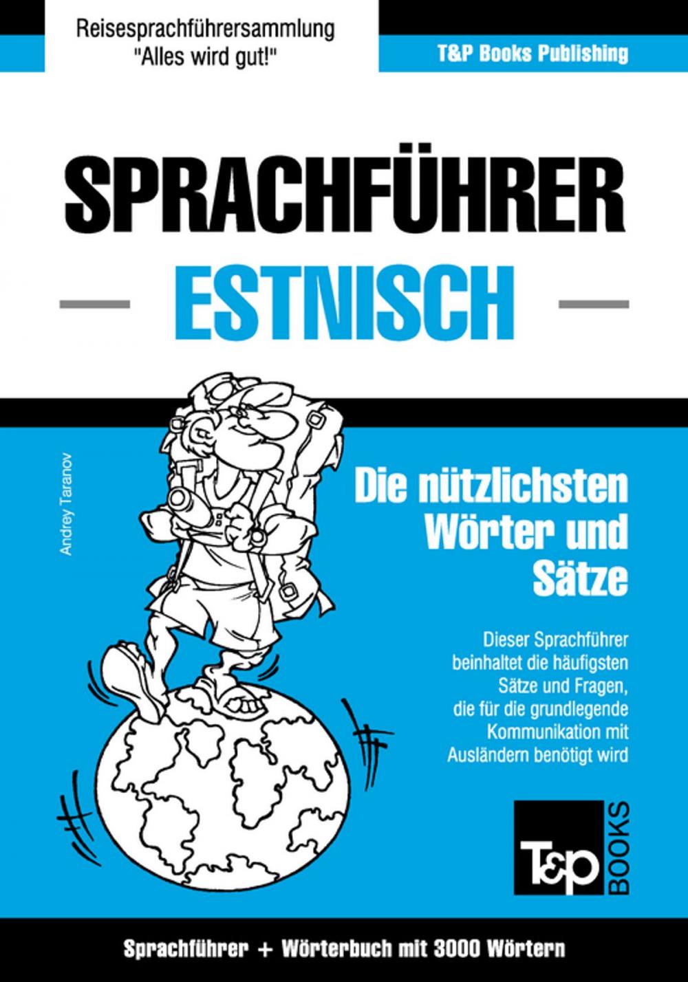 Big bigCover of Sprachführer Deutsch-Estnisch und thematischer Wortschatz mit 3000 Wörtern