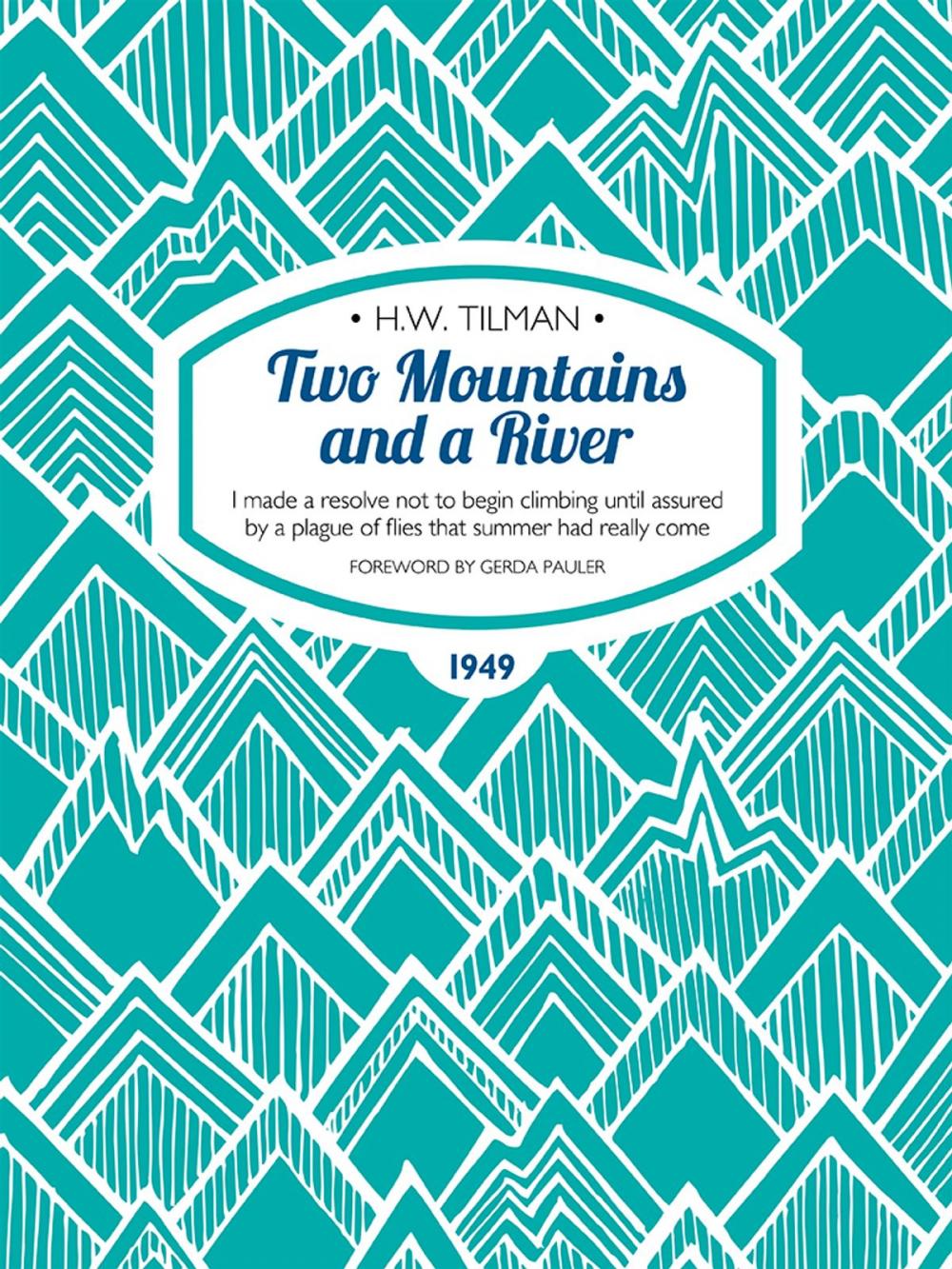 Big bigCover of Two Mountains and a River