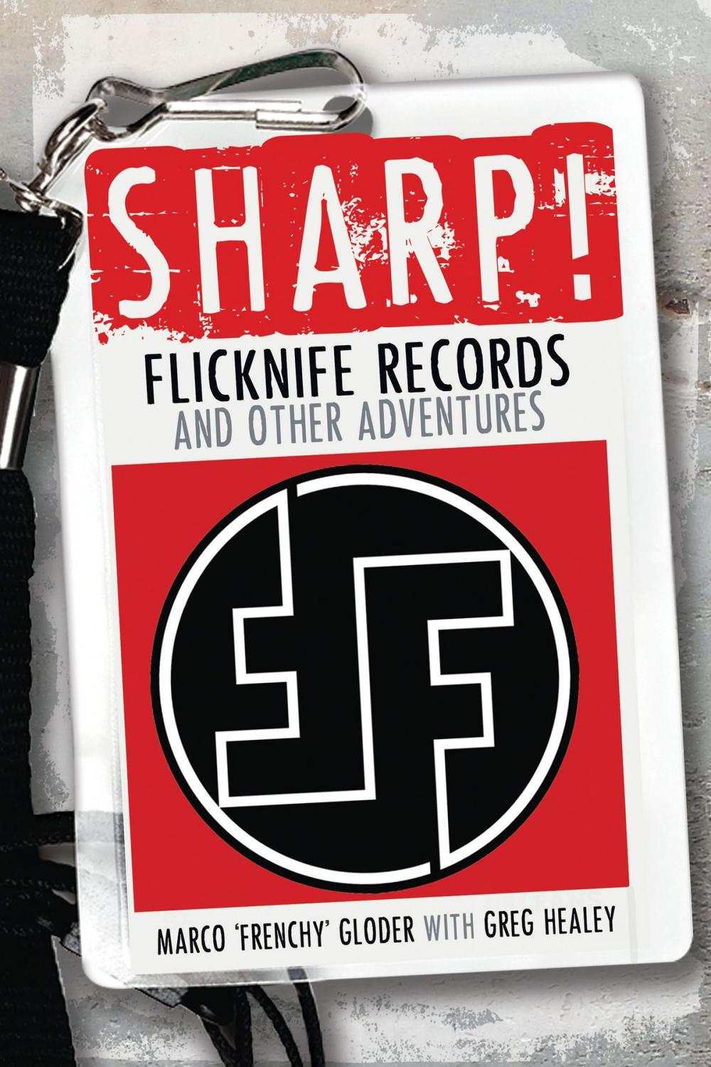 Big bigCover of Sharp! Flicknife Records and Other Adventures