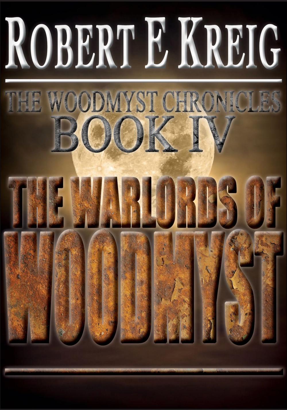 Big bigCover of The Warlords of Woodmyst