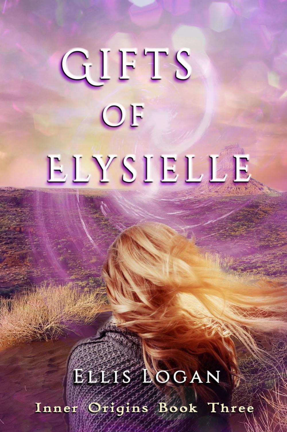 Big bigCover of Gifts of Elysielle: Inner Origins Book Three