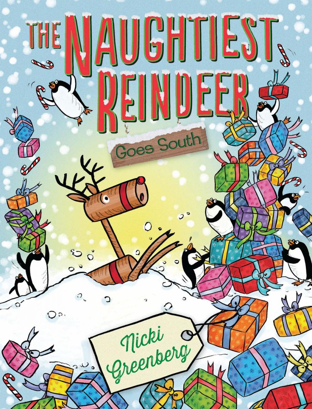 Big bigCover of The Naughtiest Reindeer Goes South